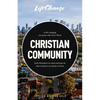 Christian Community: A Bible Study on Being Part of God's Family - Paperback