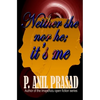Neither she nor he, it's me - Paperback