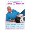 It's Okay to Miss the Bed on the First Jump: And Other Life Lessons I Learned from Dogs - Paperback