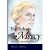 The Path of Mercy The Life of Catherine McAuley - Hardcover