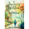 The Journey Within: A Journal for Camino de Santiago - Paperback