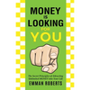 Money Is Looking For You - Paperback