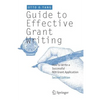 Guide to Effective Grant Writing: How to Write a Successful Nih Grant Application - Paperback