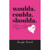 woulda. coulda. shoulda.: A divorce coach's guide to staying married - Paperback