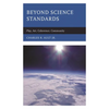 Beyond Science Standards: Play, Art, Coherence, Community - Paperback
