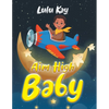 Aim High Baby - Paperback