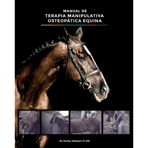 Manual de Terapia Manipulativa Osteopática Equina - Paperback