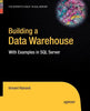 Building a Data Warehouse: With Examples in SQL Server - Paperback