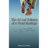 The Art and Science of a Great Marriage: How to Energize Your Marriage - Paperback