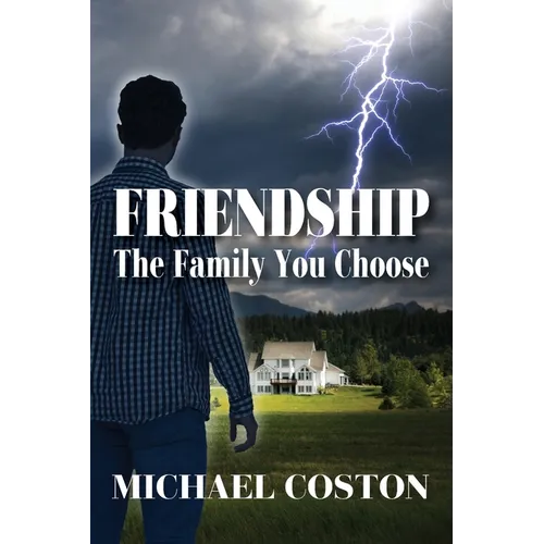 Friendship: The Family You Choose - Paperback