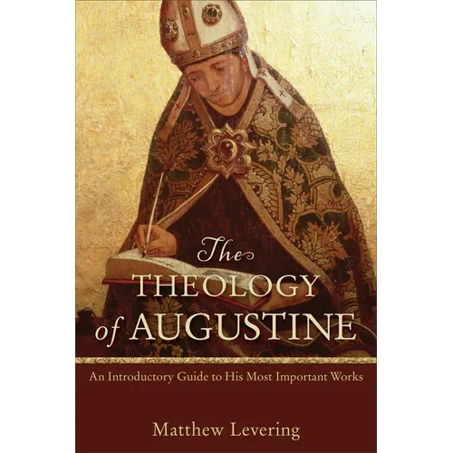 Theology of Augustine - Paperback
