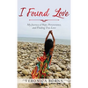 I Found Love - Hardcover