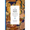 The Greek Myths That Shape the Way We Think - Hardcover