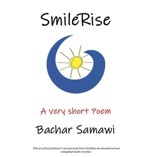 SmileRise: A very short poem - Hardcover