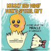 Mummy and Daddy Duck's Special Gift: A Story About the Miracle of Surrogacy! - Hardcover