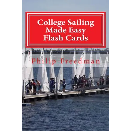 College Sailing Made Easy Flash Cards - Paperback