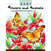 Easy Flowers and Animals Coloring book: An Adult coloring Book - Paperback