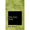 The Iron Trail - Hardcover