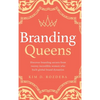 Branding Queens - Hardcover