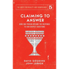 Claiming to Answer: How One Person Became the Response to our Deepest Questions - Hardcover