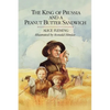 The King of Prussia and a Peanut Butter Sandwich - Paperback