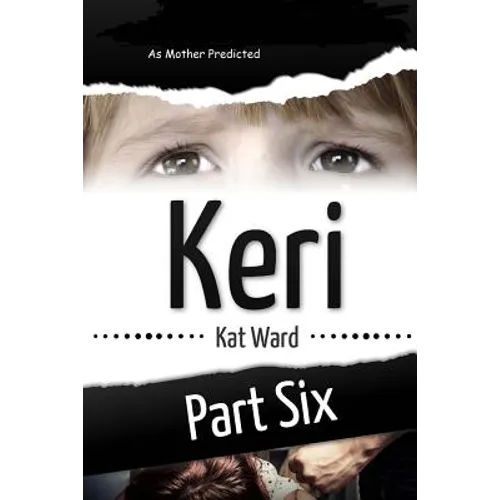 Keri Volume 6: As Mother Predicted - Paperback