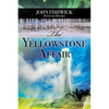 The Yellowstone Affair - Paperback