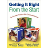 Getting It Right From the Start: The Principal's Guide to Early Childhood Education - Paperback