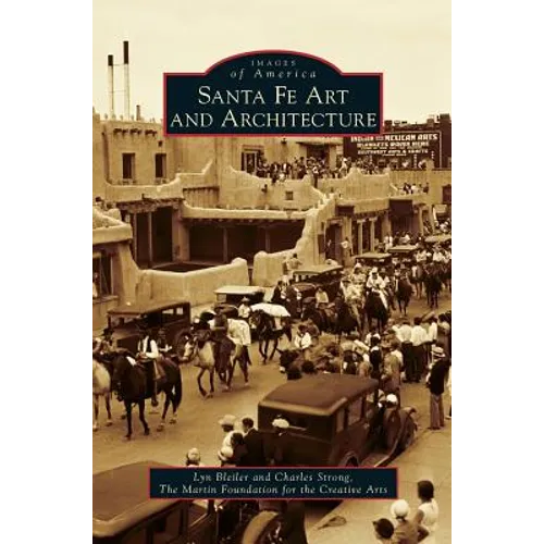 Santa Fe Art and Architecture - Hardcover