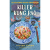 Killer Kung Pao: A Noodle Shop Mystery - Mass Market Paperbound