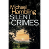 Silent Crimes: a British crime mystery full of twists - Paperback