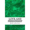 Love and Friendship: (Jane Austen Classics Collection) - Paperback