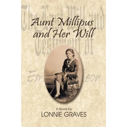 Aunt Millipus and Her Will - Paperback