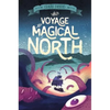 The Voyage to Magical North - Hardcover