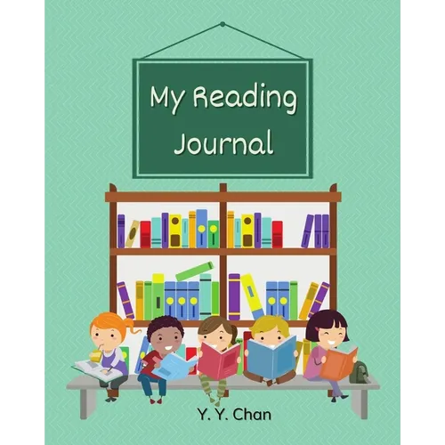 My Reading Journal: A Guided Journal for Kids to Keep Track of their Reading - Paperback