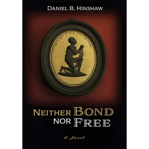 Neither Bond Nor Free - Paperback