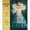 The New Brownies' Book: A Love Letter to Black Families - Hardcover