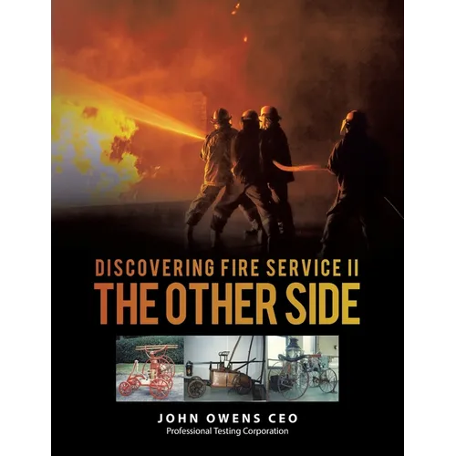 Discovering Fire Service II The Other Side - Paperback