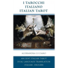 I Tarocchi Italiano - Italian Tarot: Italian - English Dual Language Translation - Hardcover