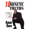 10 Minute Truths: Quick Inspiration to Rejuvenate, Refuel and Refocus Your Life - Paperback