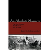 An Absolute Massacre: The New Orleans Race Riot of July 30, 1866 - Paperback