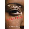 The Broken Survivor - Paperback