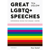 Great LGBTQ+ Speeches: Empowering Voices That Engage and Inspire - Paperback