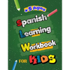 Spanish Learning Workbook for Kids: Language Learning Complete Book of Starter Spanish essential preschool skills Workbook and activity for Kids, Teen - Paperback