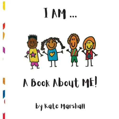 I AM .. A Book About ME! - Hardcover