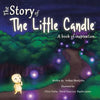 The Story of the Little Candle: A Book of Inspiration - Paperback