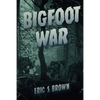 Bigfoot War: Movie Edition - Paperback
