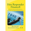 First Responder Finance$: Guidelines for Financial Success in Your Firefighting, EMT or Law Enforcement Career - Paperback
