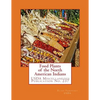 Food Plants of the North American Indians - Paperback