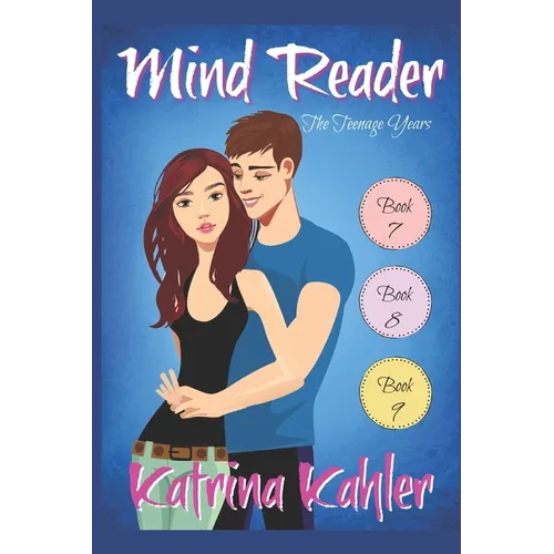 Mind Reader - The Teenage Years: Books 7, 8 and 9 - Paperback